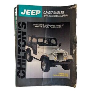 Chilton's Jeep CJ/Scrambler 1971-86 Repair Manual - CJ-5, CJ-6, Cj-7 & Scrambler
